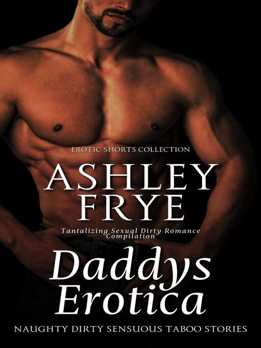 Cover image for Daddy's Erotica--Naughty Dirty Sensuous Taboo Stories